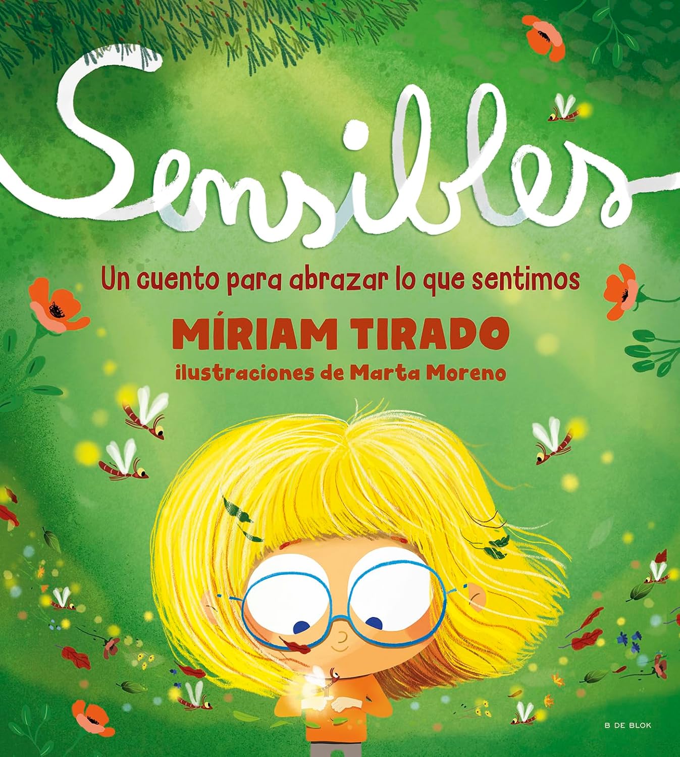 Sensibles: Un cuento para abrazar lo que sentimos (B de Blok) - Grāmata bērniem par sajūtām