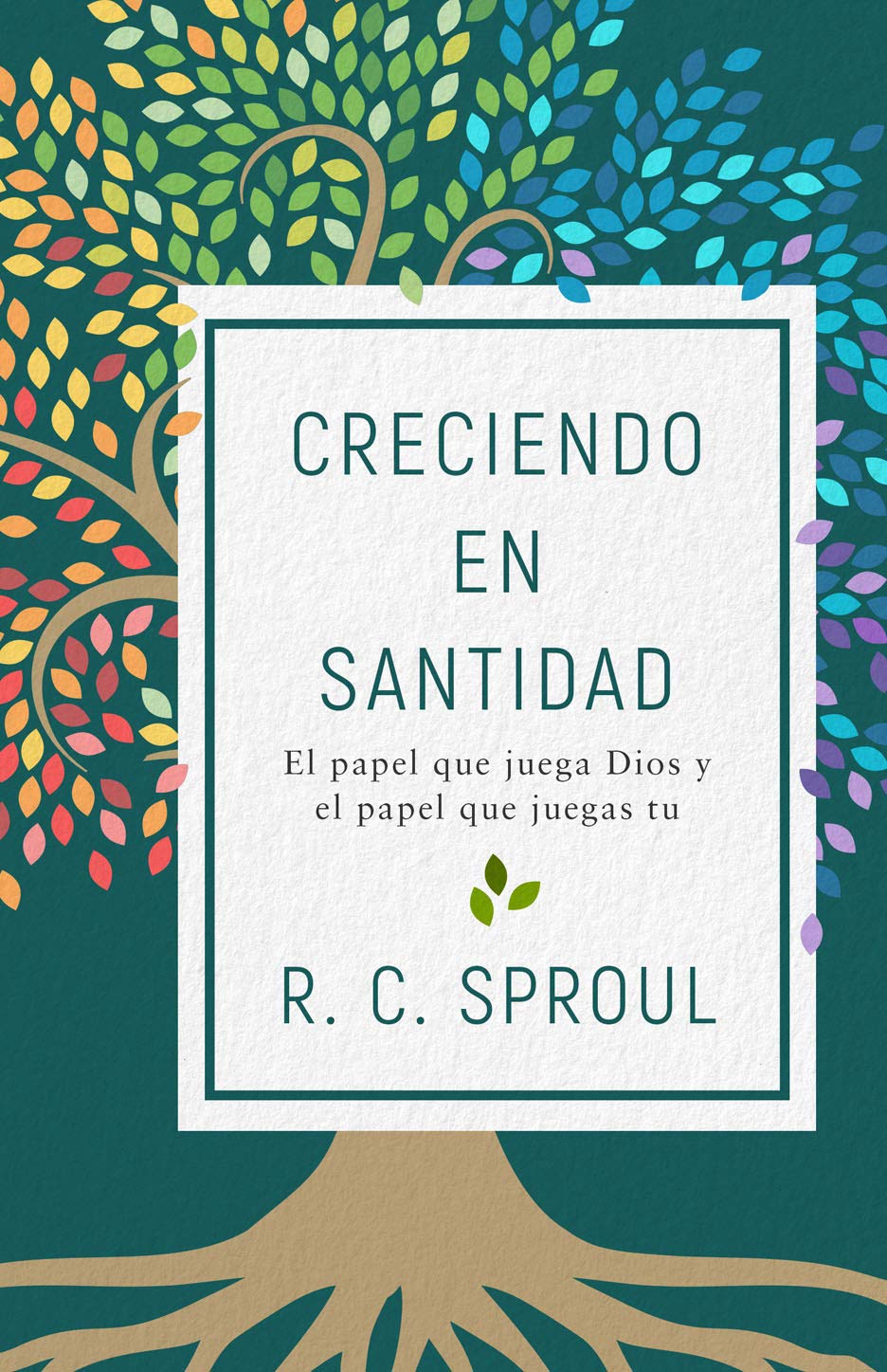 Creciendo En Santidad: El Papel Que Juega Dios Y El Papel Que Juegas Tu - Grāmata