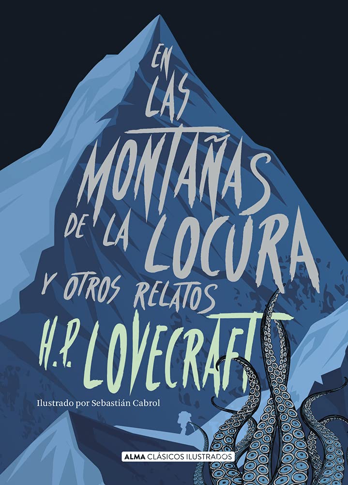 En las montañas de la locura y otros relatos (Clásicos ilustrados) - Grāmata
